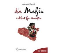La mafia spiegata ai turisti. Ediz. tedesca