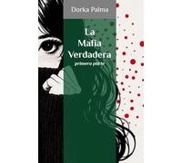 La Mafia Verdadera: primera parte