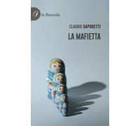 La mafietta - Saporetti Claudio