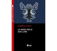 La maga delle due lune