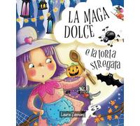 LA MAGA DOLCE E LA TORTA STREGATA