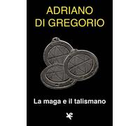 La maga e il talismano - [Algra]
