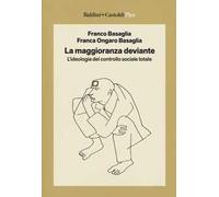 La maggioranza deviante. L'ideologia del controllo sociale totale