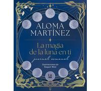 La magia de la luna en ti: Journal semanal