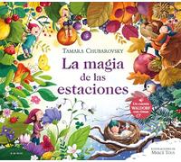 La magia de las estaciones / The magic of the seasons: Un cuento Waldorf con rimas