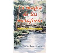 La magia de las metáforas: Puentes que abren caminos