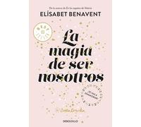 La magia de ser nosotros (Bilogía Sofía 2) [Lingua spagnola]