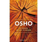 La magia de ser tu mismo / The magic of being yourself: El despertar de tu propia conciencia