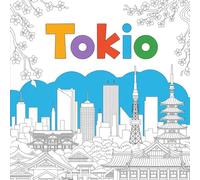 La Magia de Tokio - Paisajes y Monumentos para Colorear: Colorea y relájate con escenas auténticas de Tokio