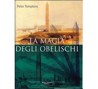 La magia degli obelischi