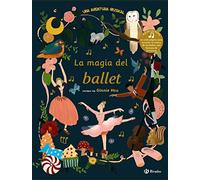 La magia del ballet: Una aventura musical
