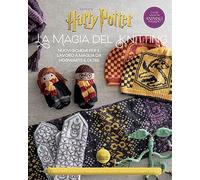 La magia del knitting. Nuovi schemi per il lavoro a maglia da Hogwarts e oltre. Ediz. illustrata