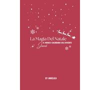 La Magia del Natale: Il Magico Calendario dell'Avvento Journal