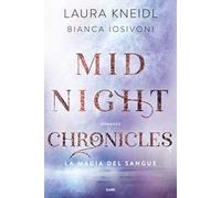 La magia del sangue. Midnight chronicles
