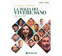 La magia del vivere sano. 50 sfumature di GIFT