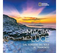 La magia della luce. Ediz. a colori