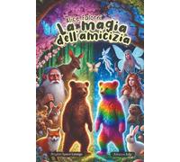 La magia dell'amicizia