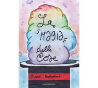 La magia delle cose. Giovani sognatori