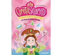 La magia delle gemme. Greta segreta (Vol. 1)