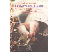 La magia delle mani