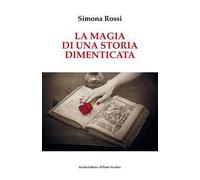 La magia di una storia dimenticata