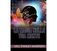 La magia nella tua mente