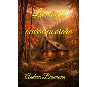 La magia ocurre en otoño