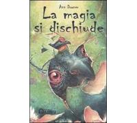 La magia si dischiude