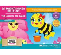 La magica danza delle api. Fiaba kamishibai. Ediz. italiana e inglese. Con QR code per traduzioni (FR/DE/ES) e materiali didattici aggiuntivi. Con burattini da ritagliare. Con flashcards