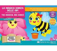 La magica danza delle api. Storia kamishibai. Ediz. italiana e inglese. Con QR code per traduzioni (FR/DE/ES) e materiali didattici aggiuntivi. Con burattini da ritagliare. Con flashcards