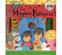 La magica fattoria. Con gadget