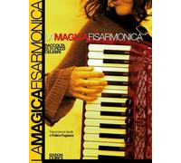 La magica fisarmonica. Raccolta di 31 pezzi celebri - AA.VV.