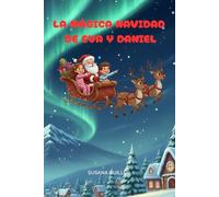 La Magica Navidad de Eva y Daniel