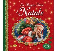 La magica notte di Natale. Ediz. a colori