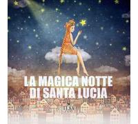 La magica notte di Santa Lucia