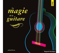 La magie de la guitare (2 CDs)