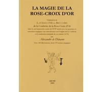 La magie de la rose-croix d'or - [Archè]