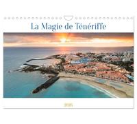 La Magie de Ténériffe (Calendrier mural 2026 DIN A4 vertical), CALVENDO calendrier mensuel: Les plus belles photos de Ténériffe à découvrir !