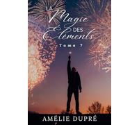 La Magie des éléments - Tome 7 : Ellis