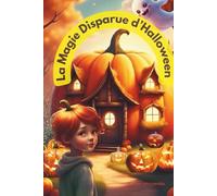 La Magie Disparue d’Halloween