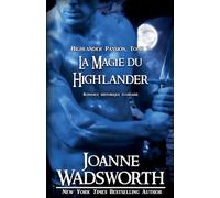 La Magie du Highlander: Romance historique écossaise: 2