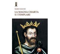 La Magna Charta e i Templari