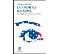 La magnifica illusione. Un viaggio nel cinema americano