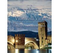 LA MAGNIFICA PROVINCIA DI VERONA di Carlos Fay, 2019, Edizioni03