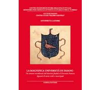 La magnifica università di Fasano. Un comune meridionale dal dominio feudale al decennio francese. Appunti di storia civile e municipale