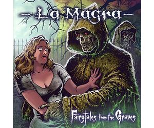 La Magra - Fairytales From The Grave