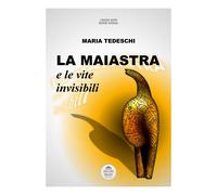 La maiastra e le vite invisibili - [ISEAF]