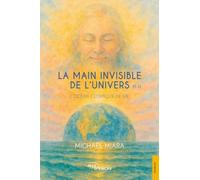 La Main invisible de l’univers (t.1): L'océan cosmique de vie