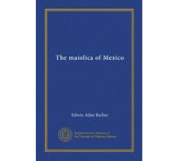 La maiolica del Messico