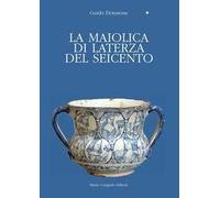 La maiolica di Laterza del Seicento